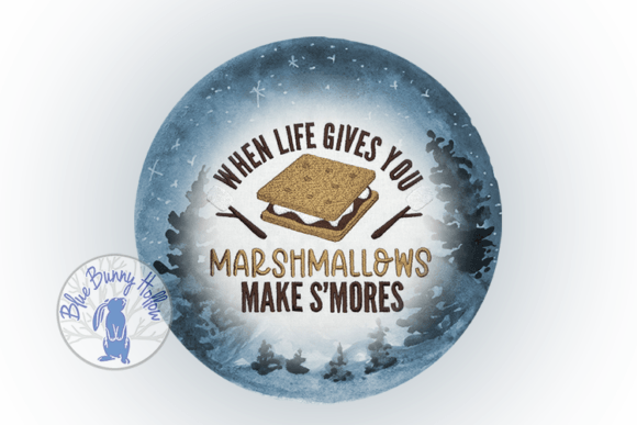 When Life Gives You Marshmallows Make